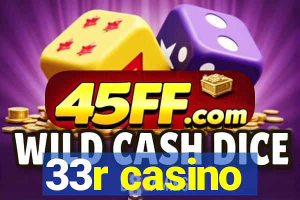 33r casino